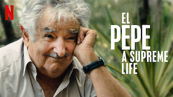 El Pepe, a Supreme Life